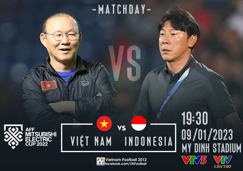 Link xem trực tiếp Việt Nam vs Indonesia, 19h30 09/01/2023, AFF Cup 2022