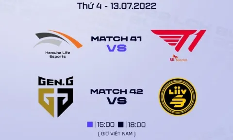 Lịch thi đấu LCK Mùa Hè 2022 hôm nay 13/7: T1, GEN.G cùng ra quân