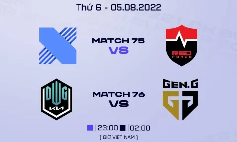 Lịch thi đấu LCK Mùa Hè 2022 hôm nay 5/8: Đại chiến GEN vs DK