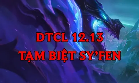 DTCL 12.13: Chi tiết bản cập nhật mới nhất