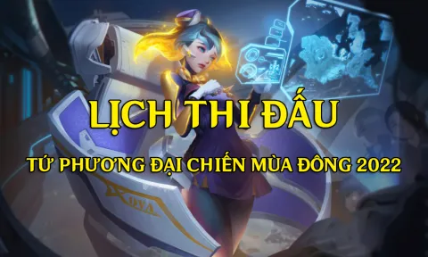 Lịch thi đấu Tứ Phương Đại Chiến Mùa Đông 2022 mới nhất