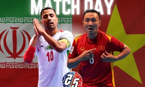 Futsal Việt Nam vs Iran: Hy vọng cơn 'đại địa chấn'