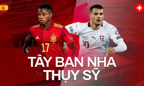 Trực tiếp Tây Ban Nha vs Thụy Sĩ, link xem trực tiếp Tây Ban Nha vs Thụy Sĩ: 01h45 25/09/2022