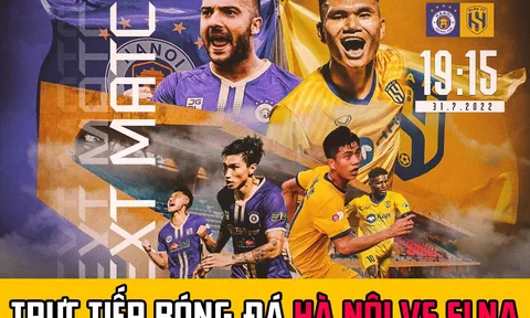 Xem trực tiếp bóng đá Hà Nội vs SLNA ở đâu, kênh nào? Trực tiếp Hà Nội đấu với SLNA - V-League 2022