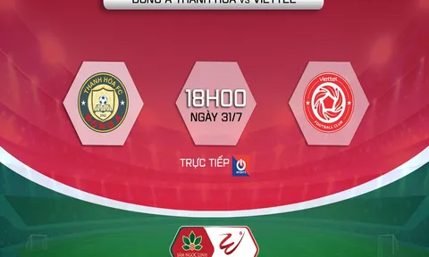 Trực tiếp bóng đá Thanh Hóa vs Viettel - Link xem trực tiếp V-League 2022 Thanh Hóa đấu với Viettel