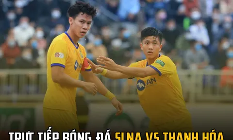 Xem trực tiếp bóng đá SLNA vs đấu với Thanh Hóa ở đâu kênh nào?Trực tiếp VTV6 SLNA đấu với Thanh Hóa