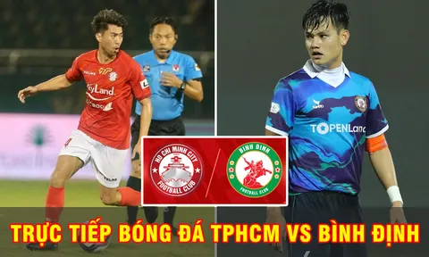 Xem trực tiếp bóng đá TPHCM vs Bình Định ở đâu, kênh nào? Link xem trực tiếp V.League 2022 Full HD