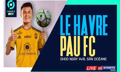 Trực tiếp bóng đá Le Havre vs Pau FC - Vòng 3 Ligue 2: Quang Hải lần thứ 2 liên tiếp được đá chính?