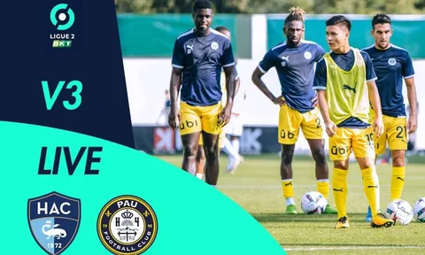 Xem trực tiếp bóng đá Le Havre vs Pau FC ở đâu, kênh nào? Link xem trực tiếp Quang Hải - Pau FC