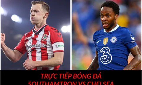Trực tiếp bóng đá Southampton vs Chelsea: Ronaldo, De Jong có mặt tại Anh, sẵn sàng gia nhập Chelsea
