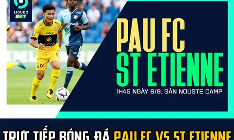 Trực tiếp bóng đá Pau FC vs St Etienne: Quang Hải 'viết lại' lịch sử bóng đá Pháp? Trực tiếp Pau FC