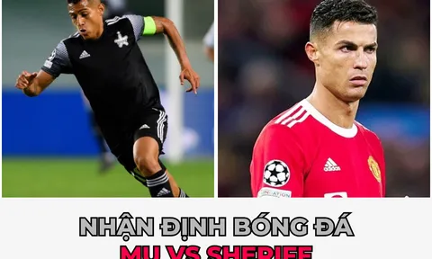 Nhận định bóng đá MU vs Sheriff 23h45 ngày 14/9/2022: Ronaldo đi vào lịch sử Cúp C2 Europa League?