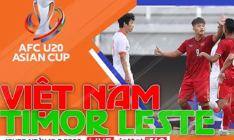 Trực tiếp bóng đá U20 Việt Nam vs U20 Timor Leste - Vòng loại U20 châu Á: U20 Việt Nam lập kỷ lục?
