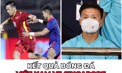 Kết quả Việt Nam vs Singapore: ĐT Việt Nam thắng dễ trong ngày HLV Park thẳng tay loại bỏ Quang Hải