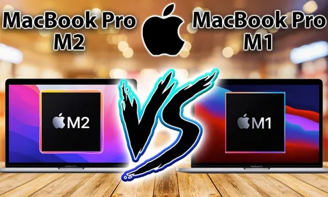 So sánh thiết kế của MacBook Pro M1 và MacBook Pro M2