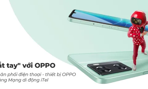 MẠNG ĐI ĐỘNG ITEL 'KẾT THÂN' VỚI OPPO, PHÂN PHỐI SẢN PHẨM ĐIỆN THOẠI