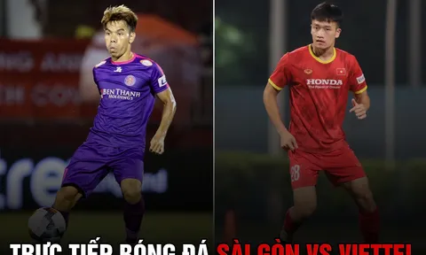 Trực tiếp bóng đá Sài Gòn vs Viettel: 'Đại gia' V.League nguy cơ xuống hạng