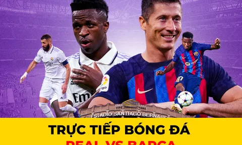Xem trực tiếp bóng đá Real vs Barca ở đâu, kênh nào? Link xem Real Full HD