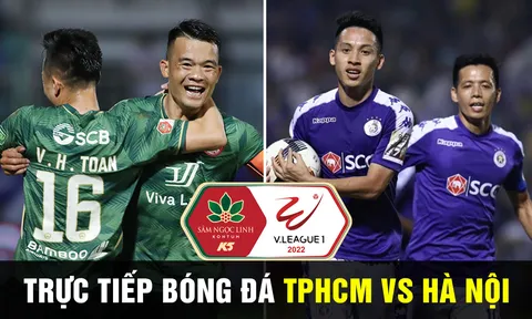 Xem trực tiếp bóng đá TPHCM vs Hà Nội ở đâu, kênh nào? BXH V.League 2022