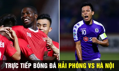 Trực tiếp bóng đá Hải Phòng vs Hà Nội: Căng thẳng 'chung kết' V.League 2022
