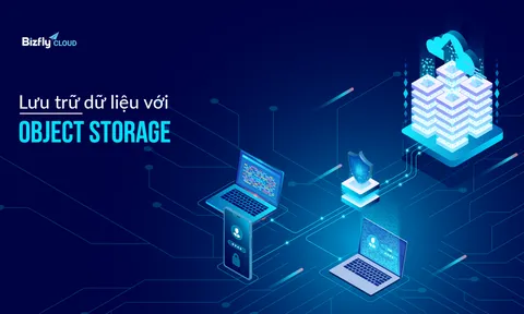 Giảm chi phí lưu trữ dữ liệu với Object Storage