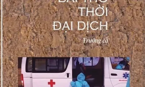 Nhà thơ Trần Vạn Giã và trường ca “Bài thơ thời đại dịch”