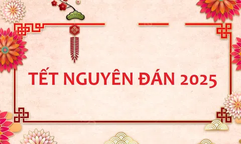 Kỳ nghỉ Tết Nguyên Đán 2025 có thể kéo dài 9 ngày liên tiếp: Thời gian cụ thể như thế nào?