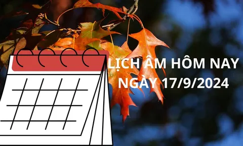 Lịch âm hôm nay lịch vạn niên ngày 17/9, tránh đi xa kẻo họa tới