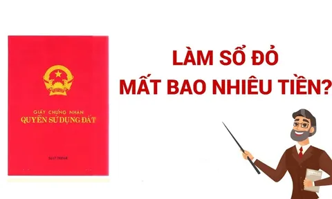 6 khoản tiền bạn cần đóng khi làm Sổ Đỏ