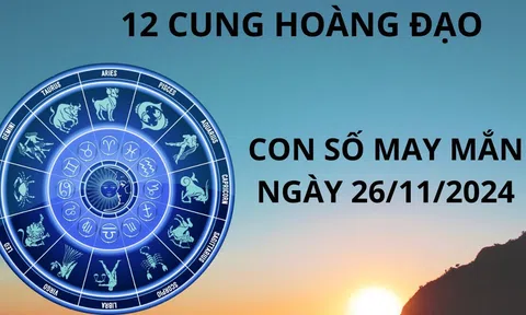 Tử vi ngày 26/11, con số may mắn quý nhân tặng cho 12 chòm sao, ai biết nắm giữ thì đổi đời giàu có