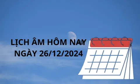 Lịch âm ngày 26/12 một ngày tốt lành, nhất là 3 con giáp này làm gì cũng trúng, vàng bạc vận may nở rộ