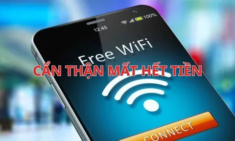 Ngân hàng khuyến cáo người dân không nên dùng wifi công cộng để chuyển khoản, tránh ngay kẻo mất sạch tiền