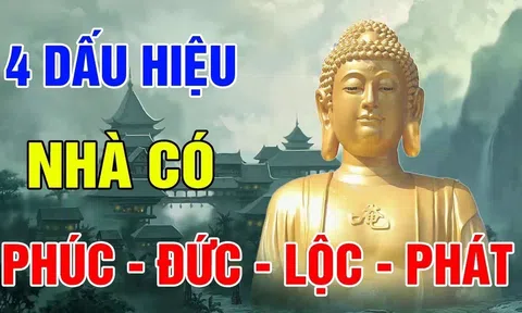 4 dấu hiệu ngôi nhà có đủ Phúc- Đức- Tài- Lộc, chỉ cần có 1/4 đã giàu