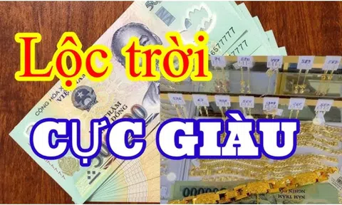 7 ngày tới: 3 tuổi Đắc Lộc, Đắc Tài, đặc biệt là con giáp đầu tiên