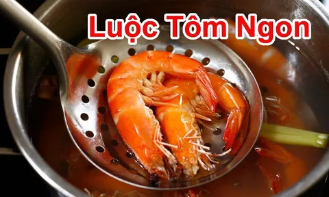 Thêm vài giọt này vào nồi, tôm luộc lên màu đỏ au, ngọt thịt, hết tanh