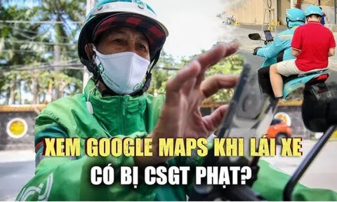 Xem Google Maps khi lái xe có bị phạt không?