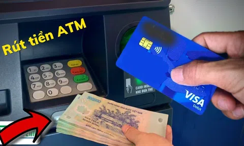 Hạn mức rút tiền khi dùng thẻ ATM thay đổi: Người dân được rút tối đa bao nhiêu tiền/ngày?