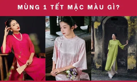 Mùng 1 Tết Ất Tỵ 2025 mặc màu gì để may mắn cả năm, tiền bạc lúc nào cũng dư dả?