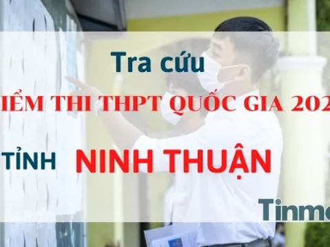Tra cứu điểm thi THPT Quốc gia 2022 tỉnh Ninh Thuận