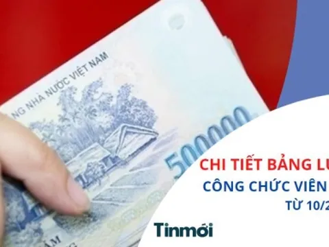 Loạt chính sách về tiền lương của công chức, viên chức từ tháng 10/2022