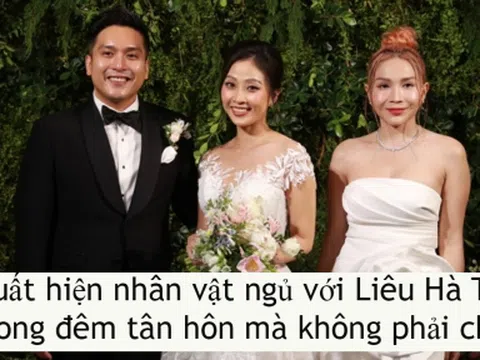 Xuất hiện nhân vật ngủ với Liêu Hà Trinh trong đêm tân hôn mà không phải chú rể