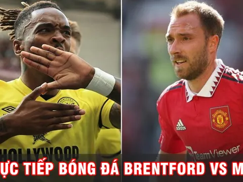 Trực tiếp bóng đá Brentford vs MU, 23h30 ngày 13/8: Link xem trực tiếp MU Ngoại hạng Anh Full HD