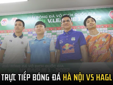 Xem trực tiếp bóng đá Hà Nội vs HAGL ở đâu, kênh nào? Link xem trực tiếp VTV6 FULL HD; V-League 2022