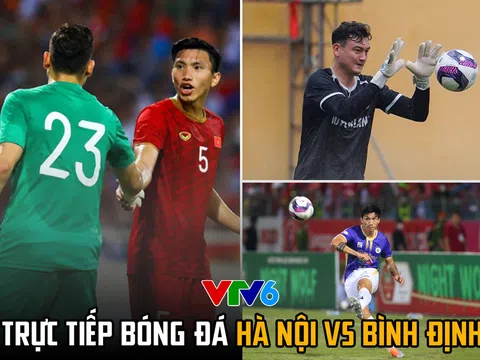 Trực tiếp bóng đá Hà Nội vs Bình Định: Đoàn Văn Hậu 'phá hỏng' màn trở lại V-League của Đặng Văn Lâm