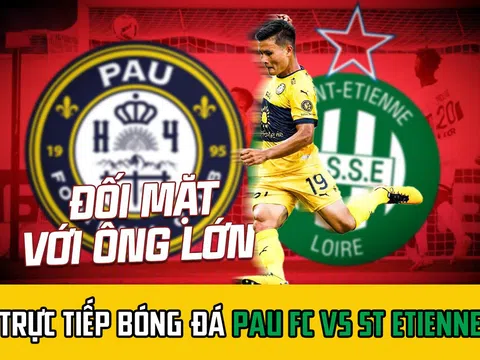 Trực tiếp bóng đá Pau FC vs St Etienne; Trực tiếp Pau FC vòng 7 Ligue 2 - Quang Hải lập siêu kỷ lục?