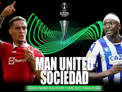 Trực tiếp bóng đá MU vs Real Sociedad - Europa League 2022 - Link xem trực tiếp Cúp C2 FPT Full HD