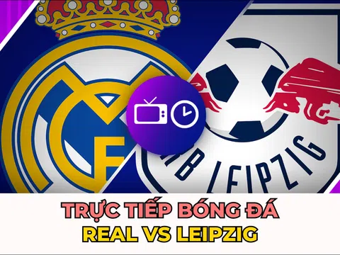 Trực tiếp bóng đá Real vs Leipzig - Vòng 2 UEFA Champions League - Link xem C1 FPT Play Full HD