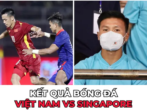 Kết quả Việt Nam vs Singapore: ĐT Việt Nam thắng dễ trong ngày HLV Park thẳng tay loại bỏ Quang Hải