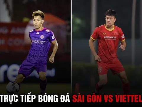 Trực tiếp bóng đá Sài Gòn vs Viettel: 'Đại gia' V.League nguy cơ xuống hạng