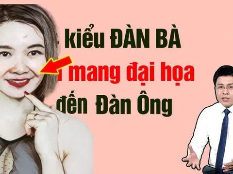 Tướng đàn bà dễ mang lại đại họa cho đàn ông, vướng vào chỉ thêm khổ